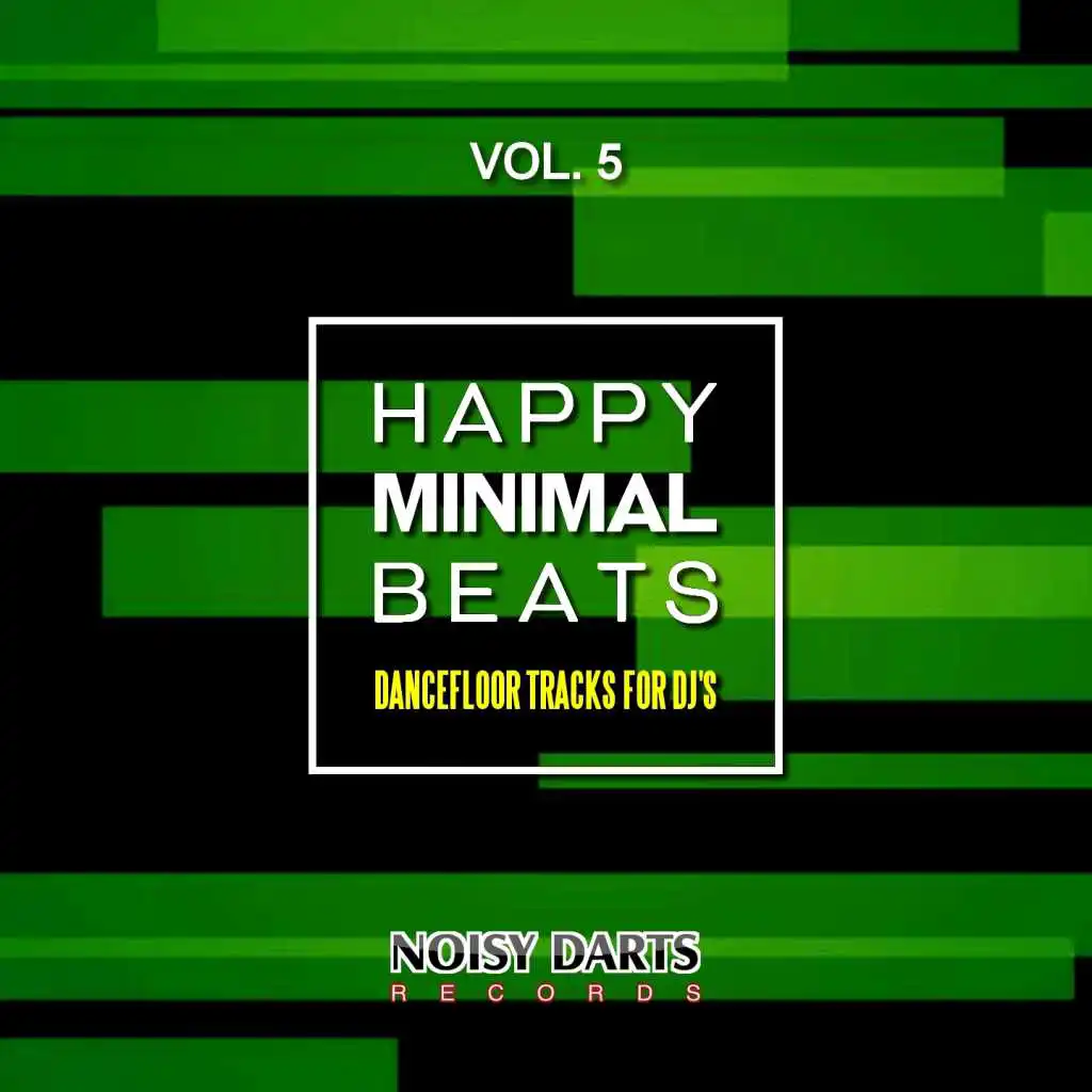 Happy Minimal Beats, Vol. 5 (Dancefloor Tracks for DJ's)