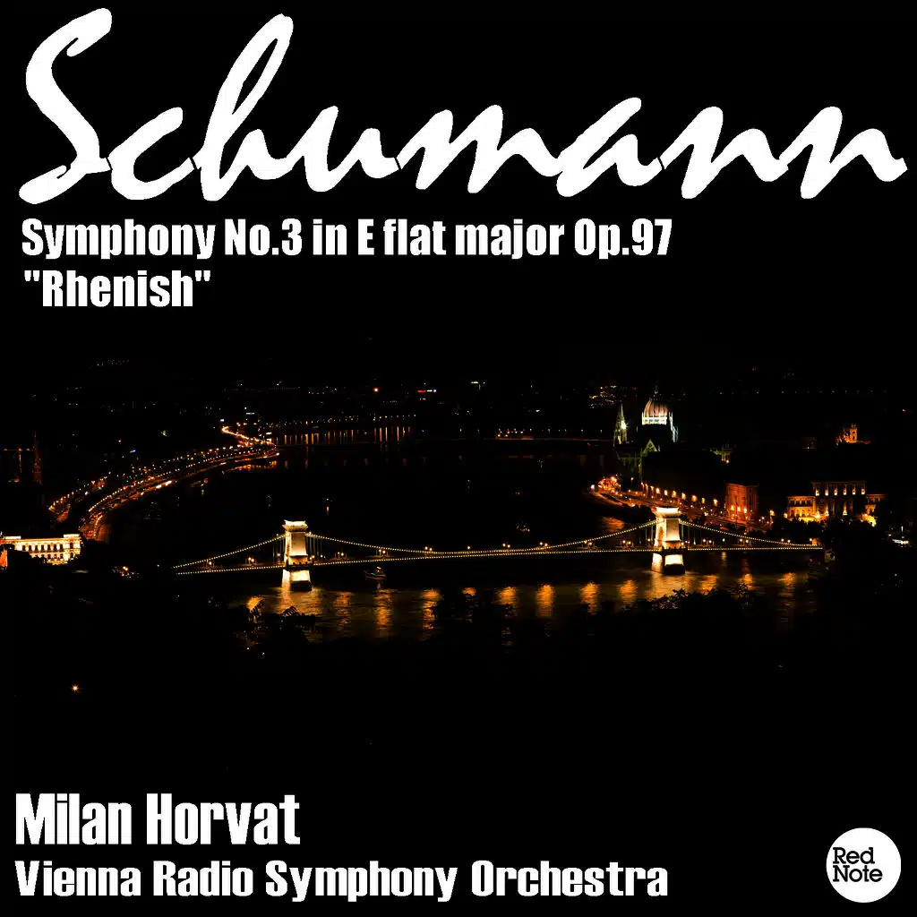 Schumann: Symphony No.3 in E flat major Op.97 "Rhenish"