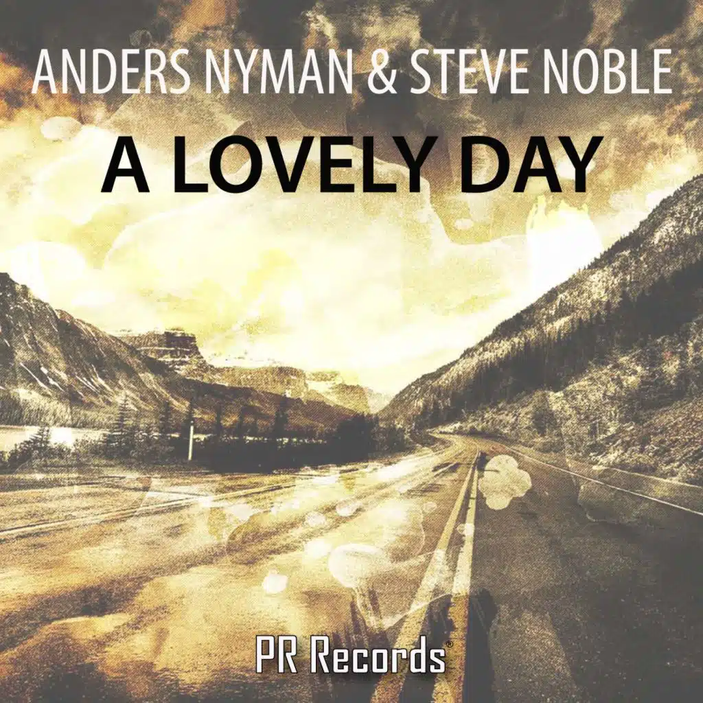A Lovely Day (Radio Edit) [feat. Steve Noble & Anders Nyman]