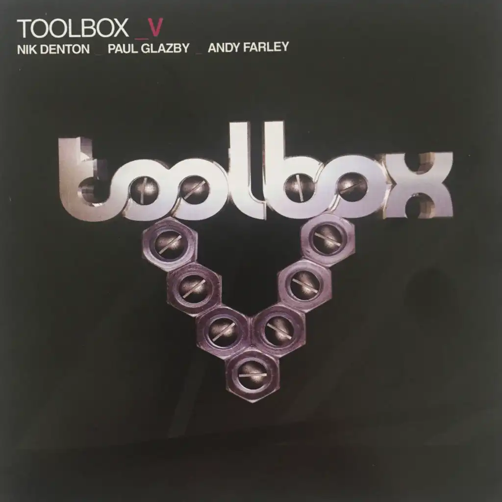 Toolbox V (Mixed by Nik Denton & Andy Farley)