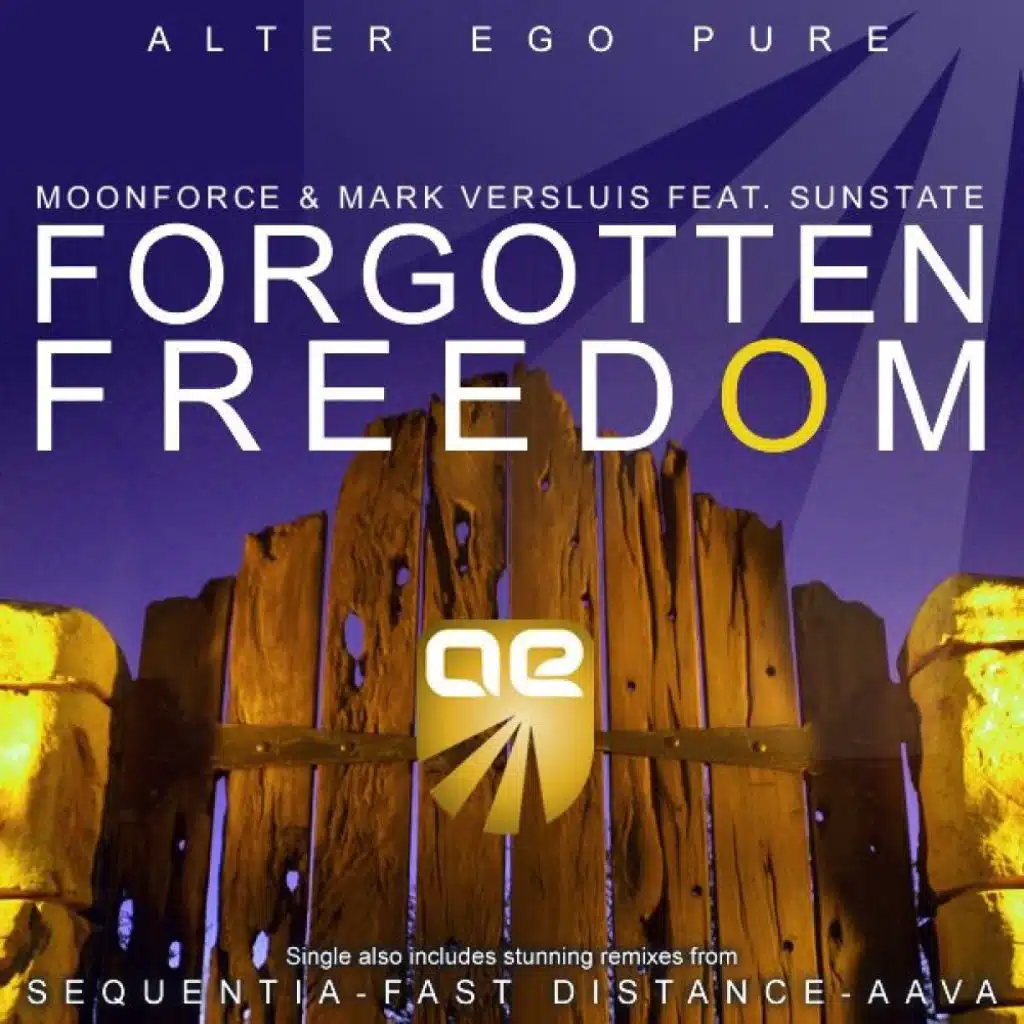 Forgotten Freedom (Aava Remix) [feat. Sunstate]