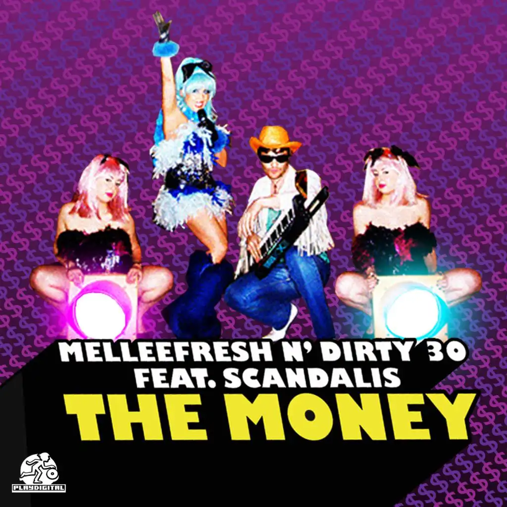 The Money (feat. Melleefresh, Dirty 30 & Scandalis)