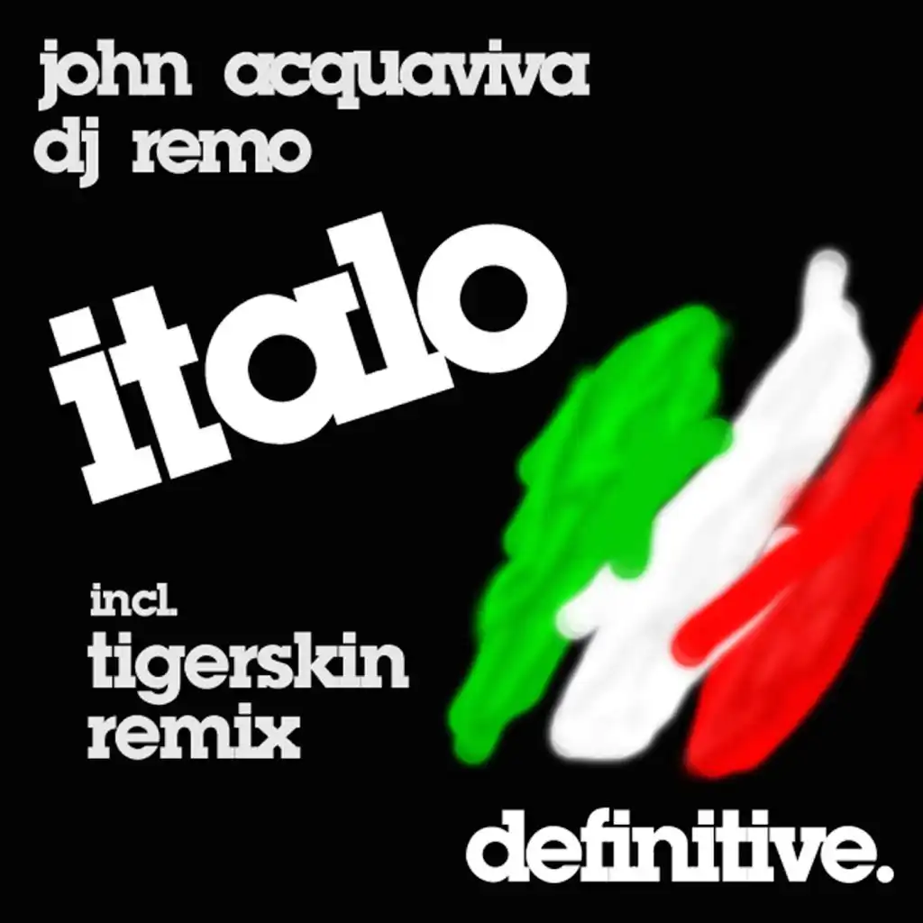 Italo (feat. John Acquaviva & DJ Remo)