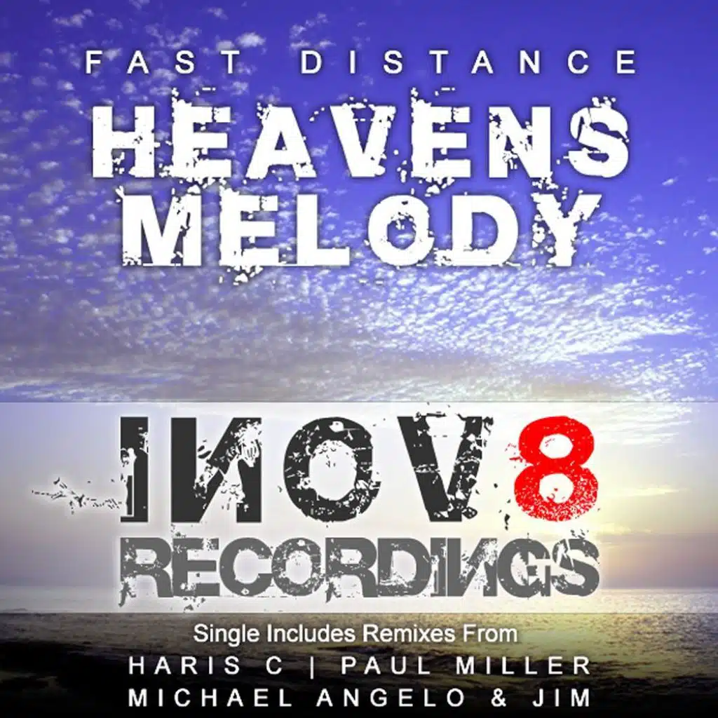 Heavens Melody (Michael Angelo & Jim Remix)