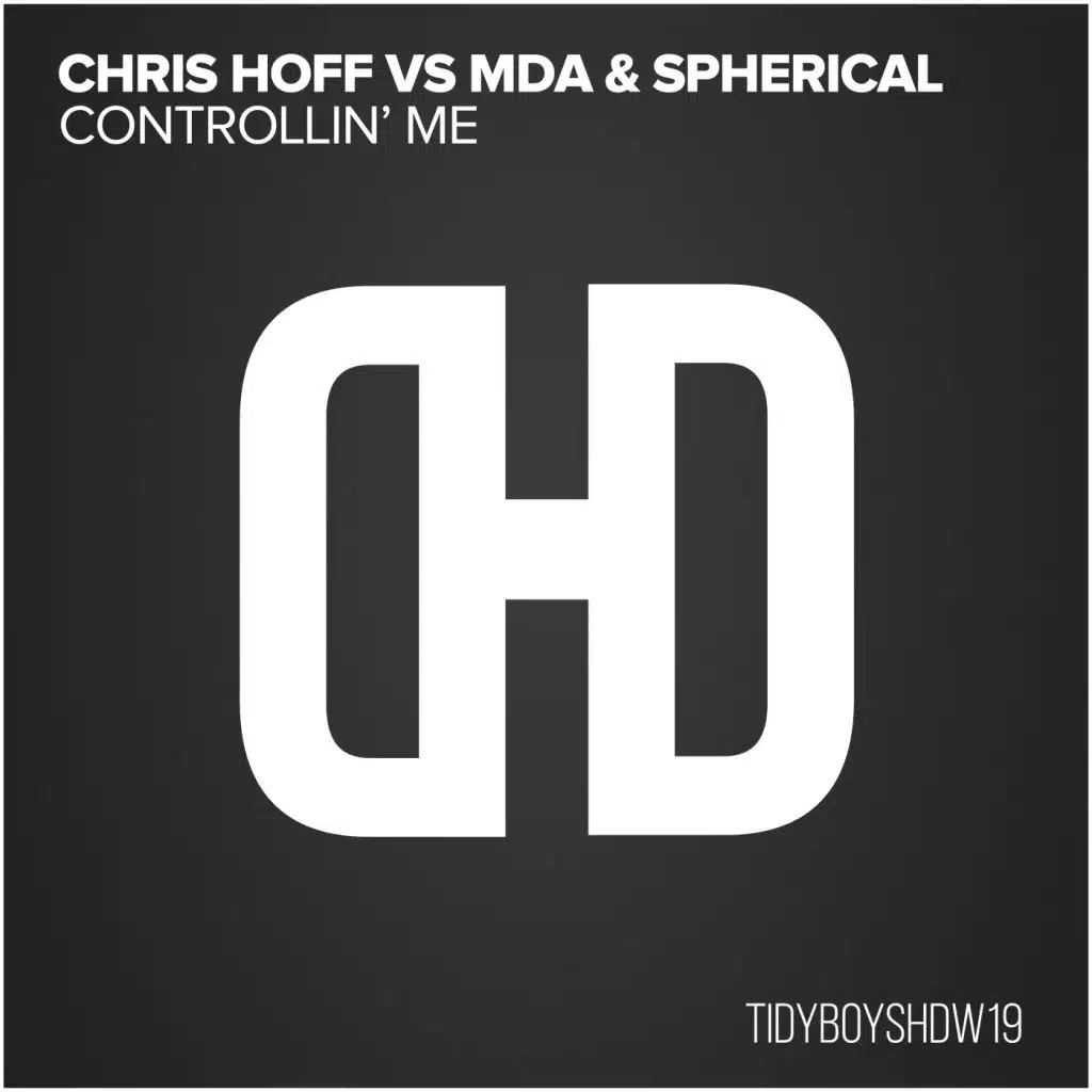Controllin' Me (Original Edit) [feat. Jennie Rix, Chris Hoff, MDA & Spherical]