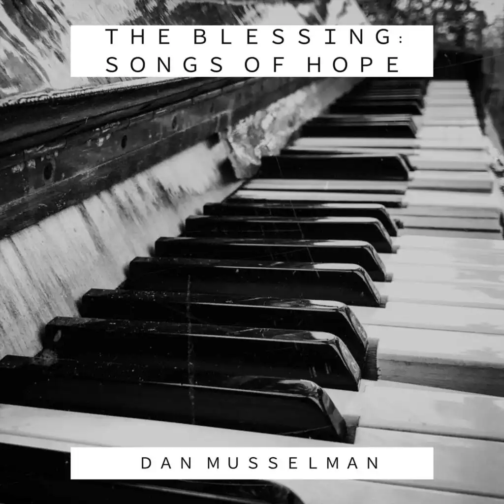 The Blessing: Songs of Hope