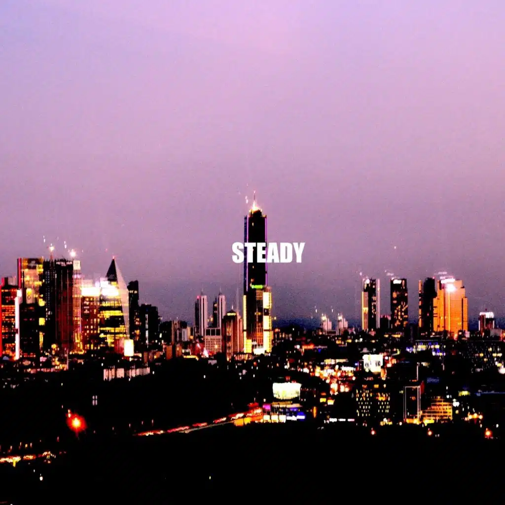 Steady