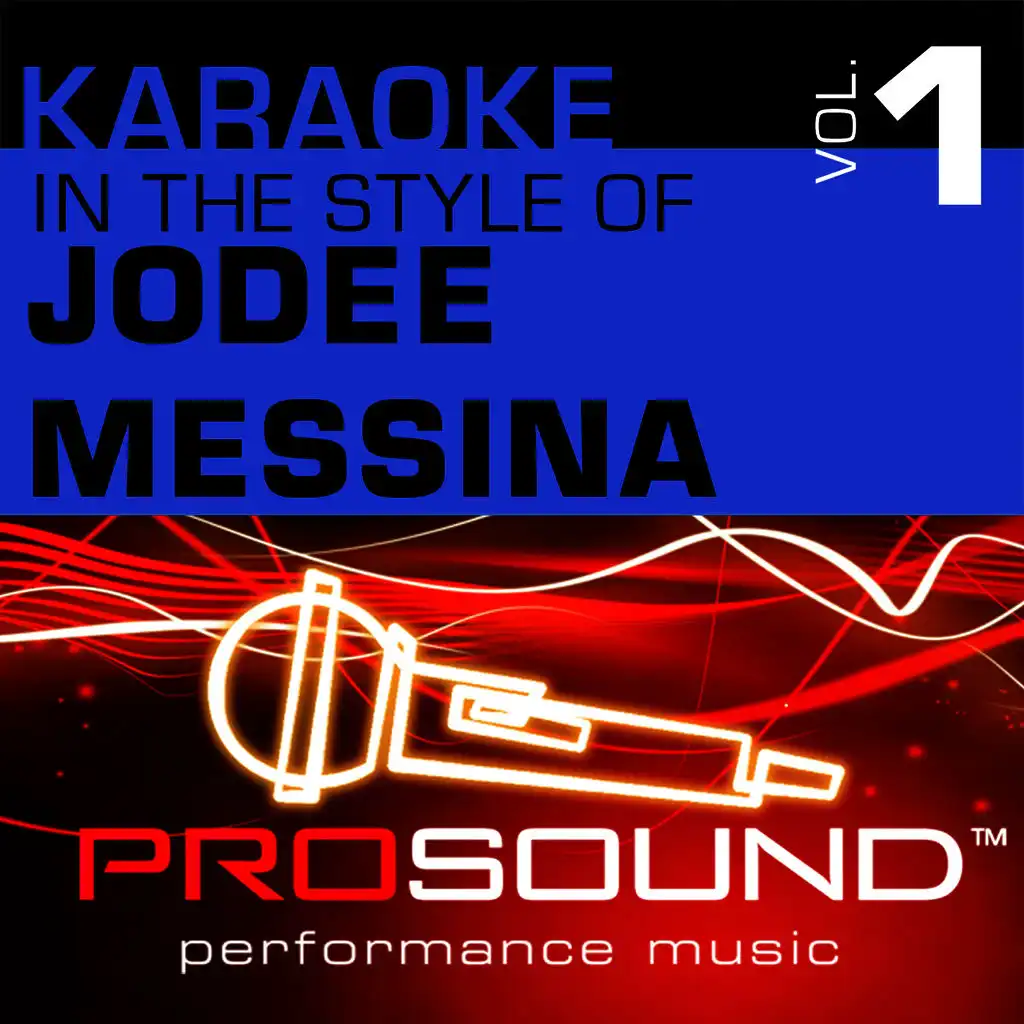 Bye Bye (Karaoke Lead Vocal Demo)[In the style of JoDee Messina]