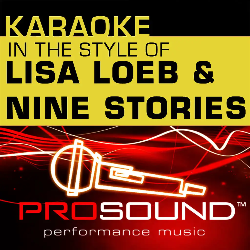 Stay (Karaoke Lead Vocal Demo)[In the style of Lisa Loeb  and Nine Stories]