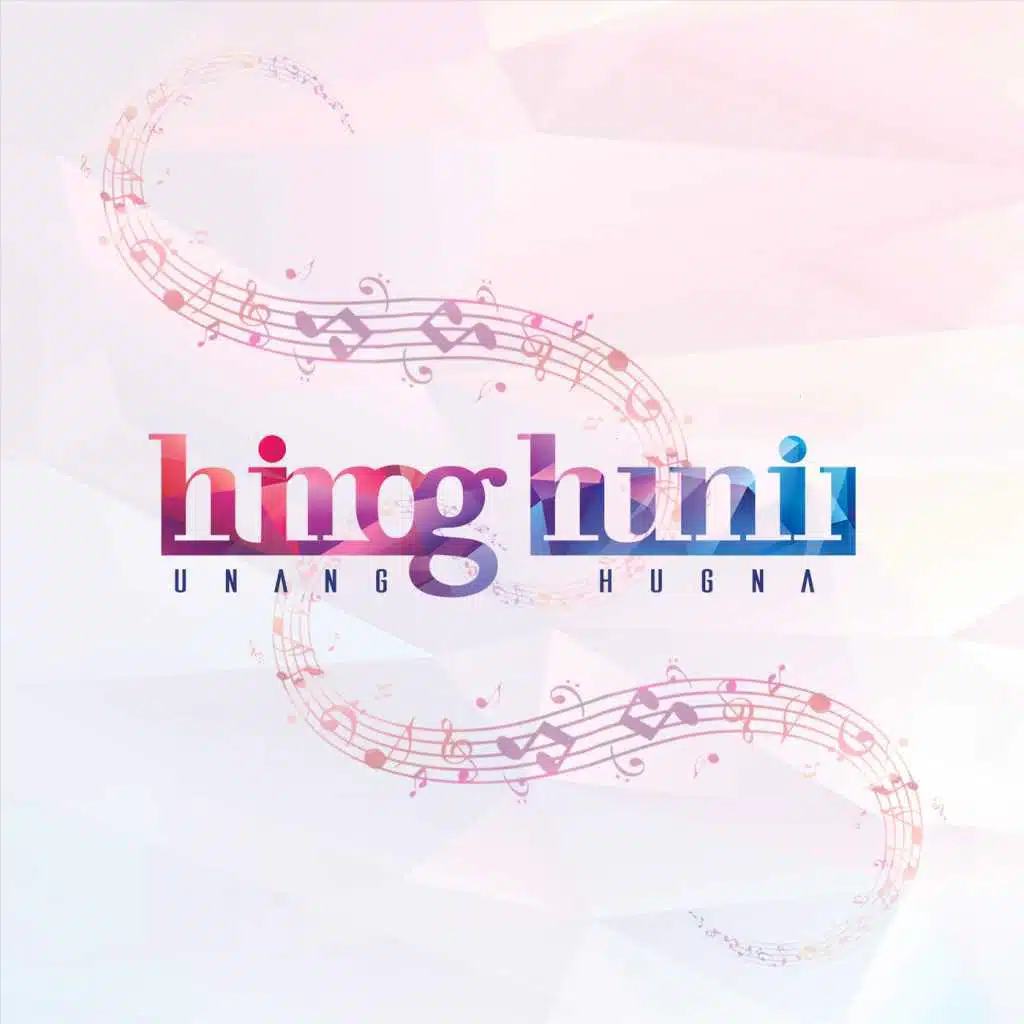 Himo’g Huni (Unang Hugna)