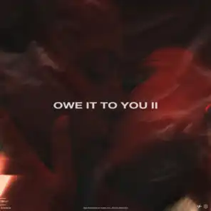 Owe It To You II - EP