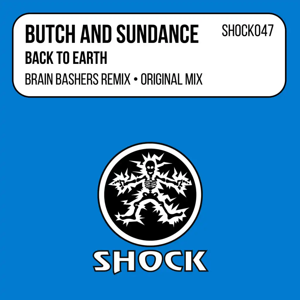 Back To Earth (Original Edit) [feat. Butch & Sundance]
