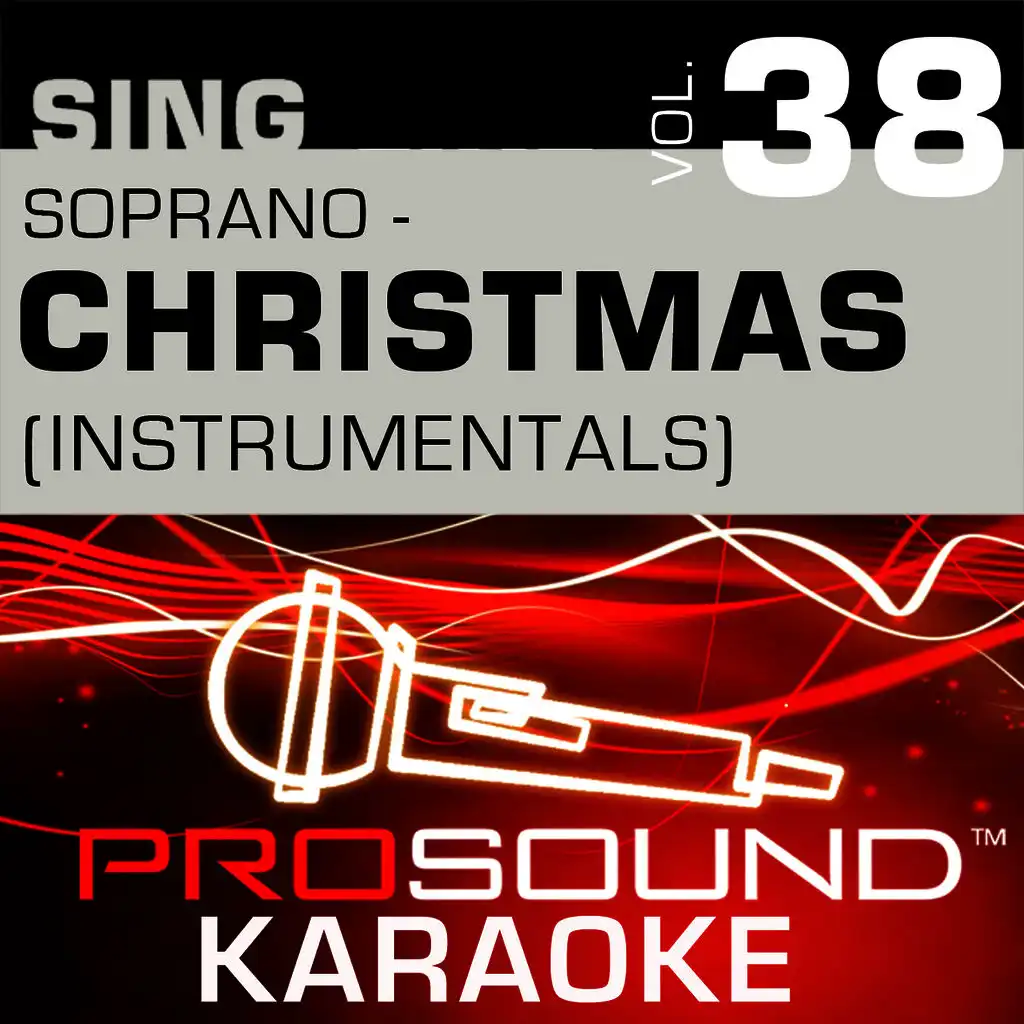 Sing Soprano - Christmas, Vol. 38 (Karaoke Performance Tracks)