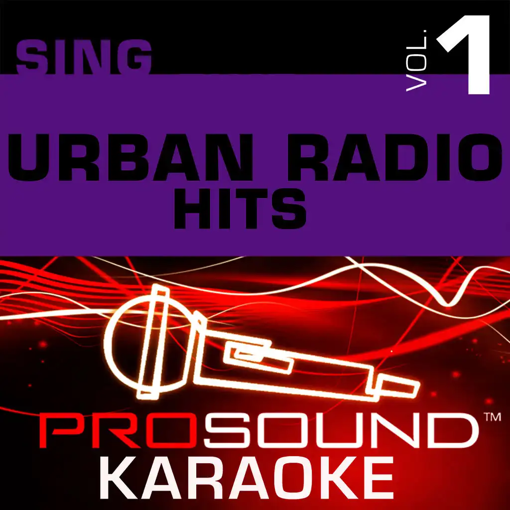 Sing Urban Radio Hits v.1 (Karaoke Performance Tracks)