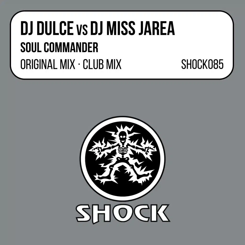 Soul Commander (Club Mix) [feat. DJ Dulce & DJ Miss Jarea]