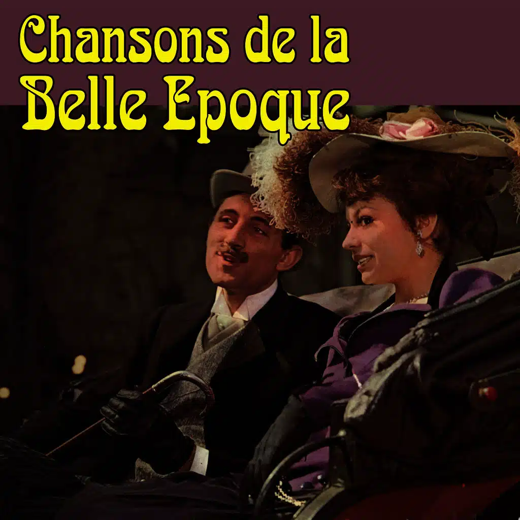 Chansons de la Belle Epoque