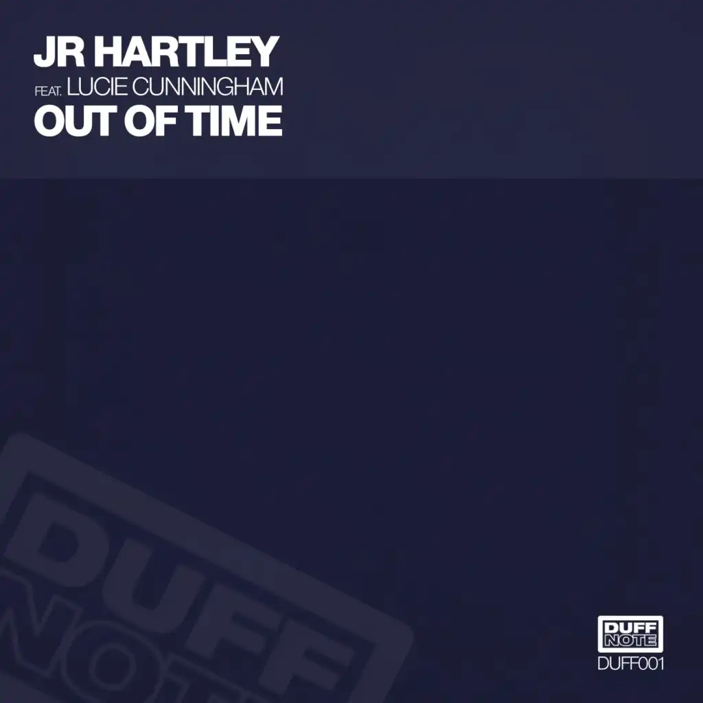 Out Of Time (feat. Lucie Cunningham & JR Harltley)