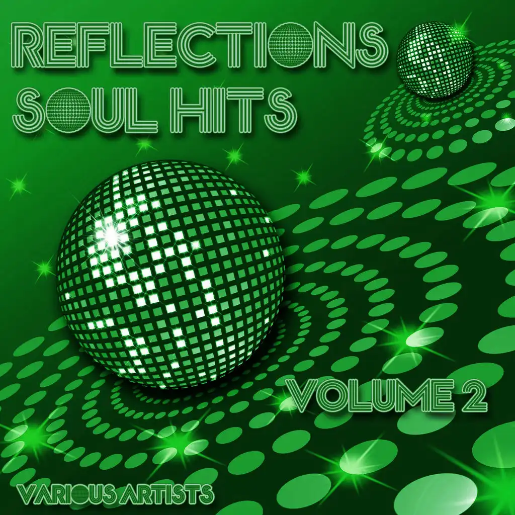 Reflections - Soul Hits Volume 2