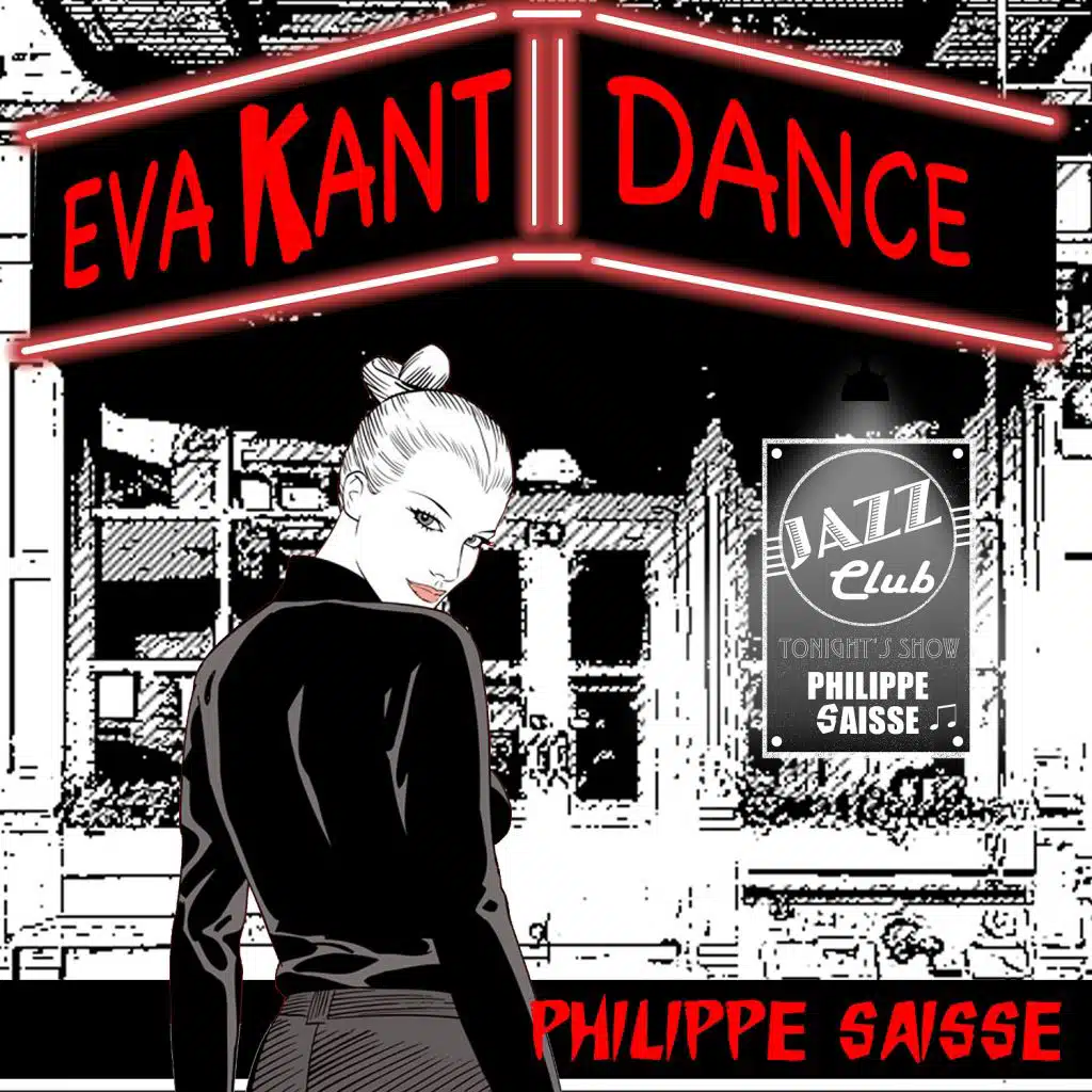 Eva Kant Dance (feat. Philippe Saisse)