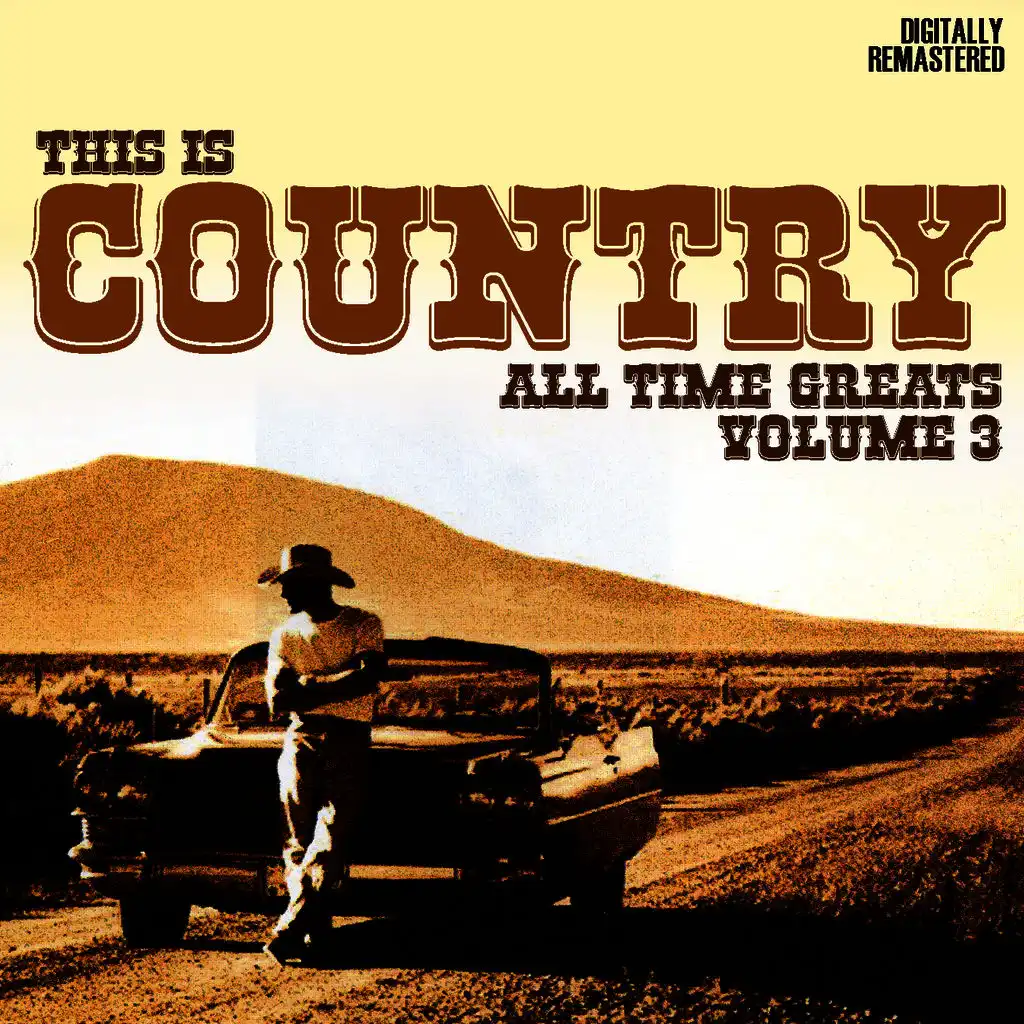 This Is Country - All-time Greats Volume 3