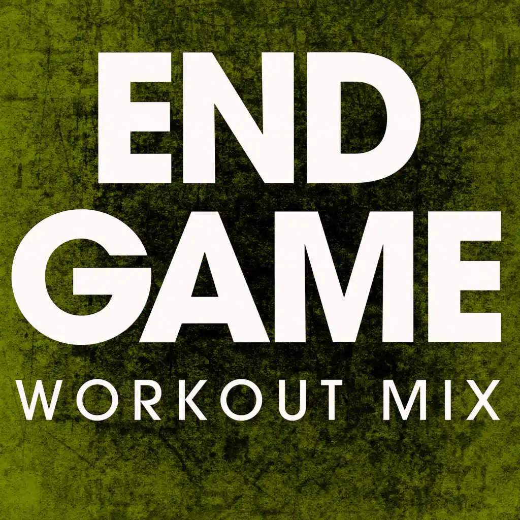 End Game (Extended Workout Remix)