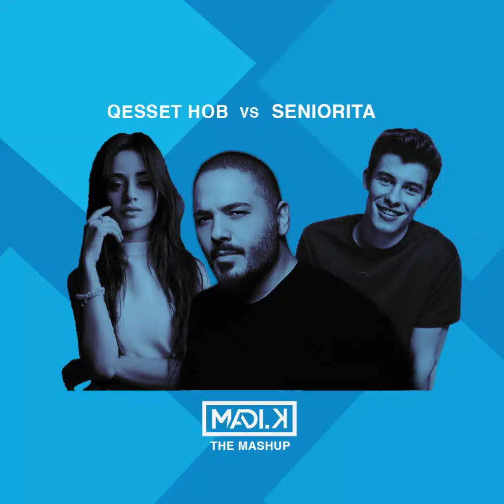 Qesset Seniorita (Mashup)