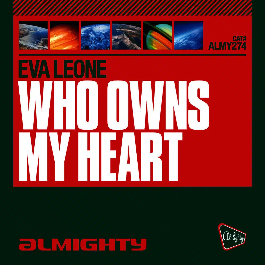 Who Owns My Heart (Almighty Dub)