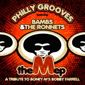 Philly Grooves feat. Bambs & The Ronnets - The M Ep (A Tribute To Boney M´s Bobby Farrell