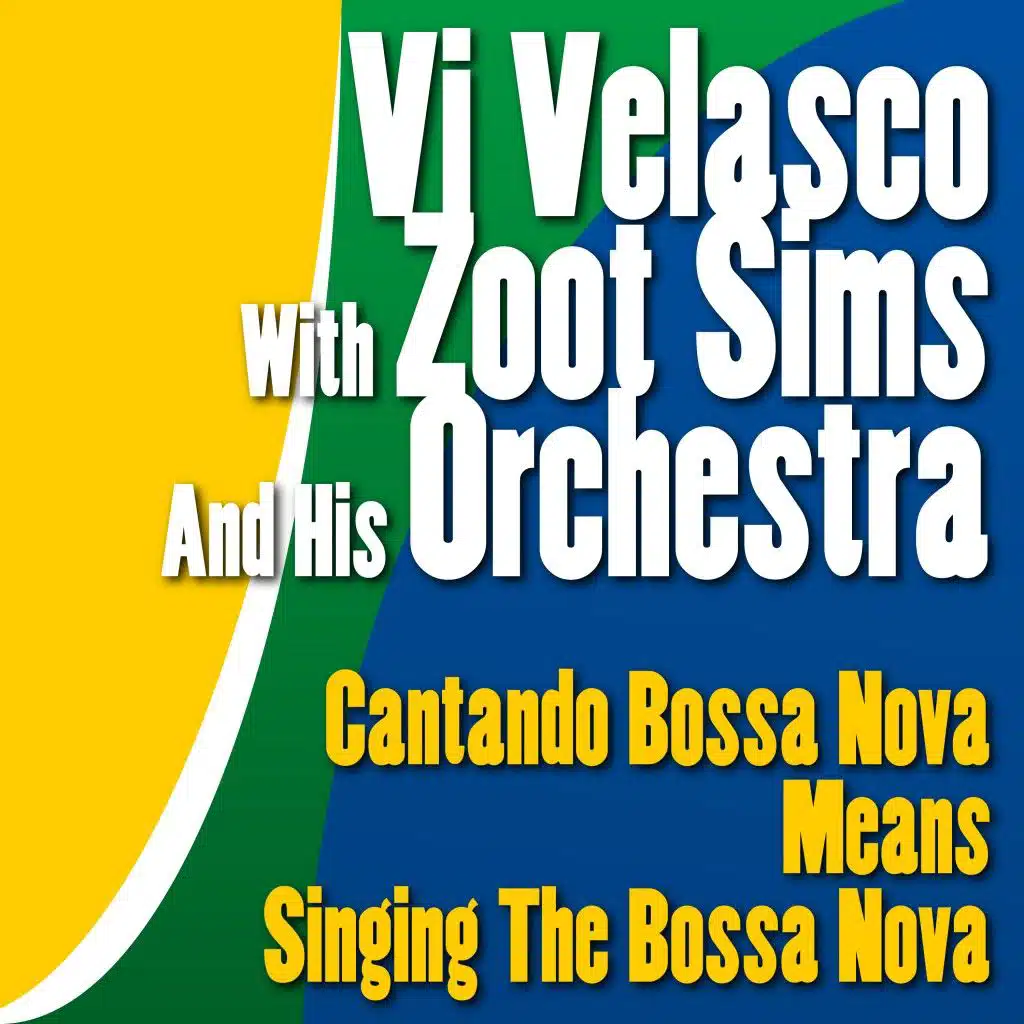 Vi Velasco & Zoot Sims And His Orchestra
