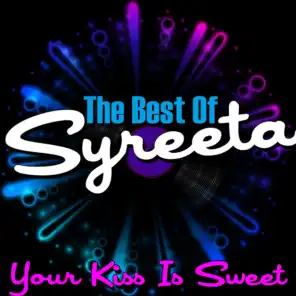 Your Kiss Is Sweet - The Best Of Syreeta