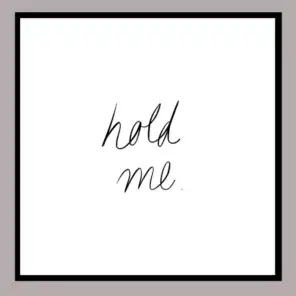 Hold Me (feat. Ayh Okay)