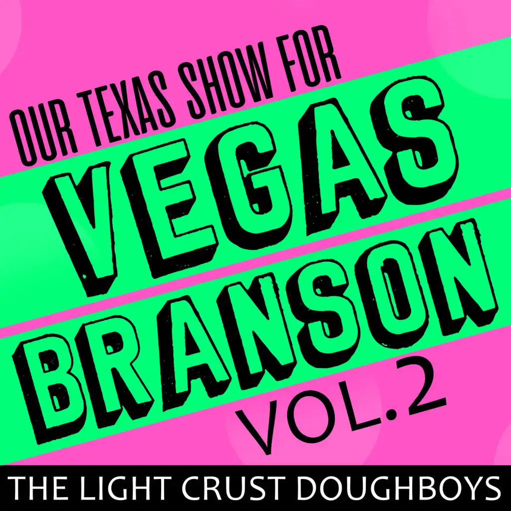 Our Texas Show for Vegas-Branson, Vol. 2 (feat. Art Greenhaw)