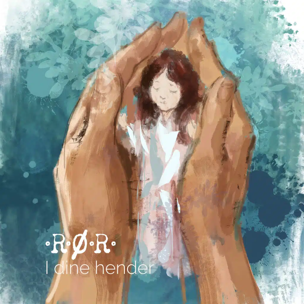 I dine hender (feat. RØR)