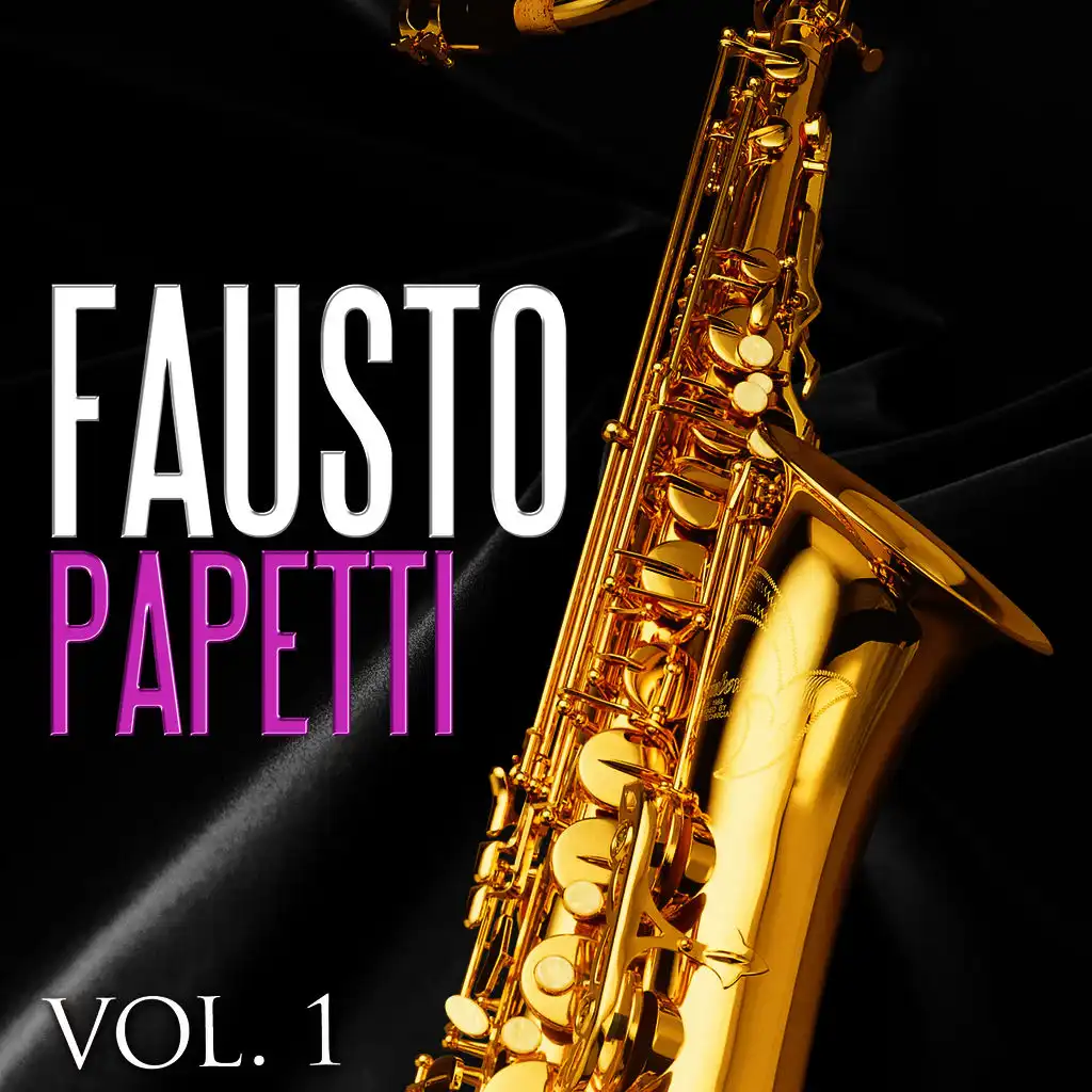 Fausto Papetti. Vol.1