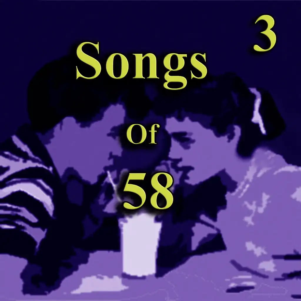 Songs Of 58 Vol 3