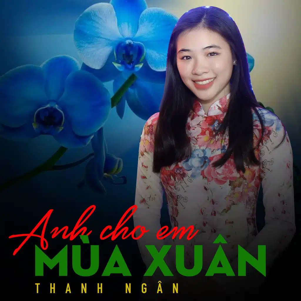 Anh cho em mùa xuân