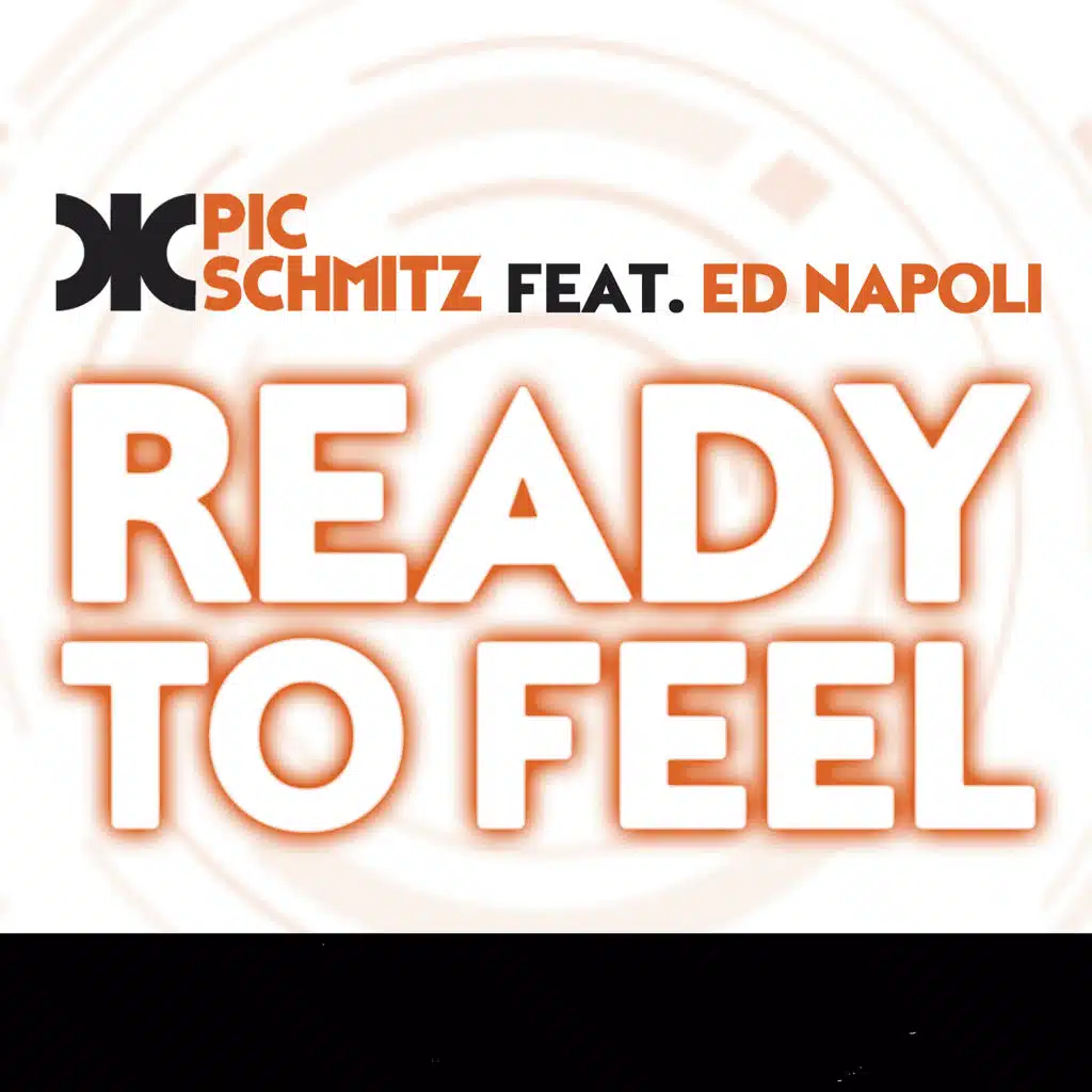 Ready to Feel (feat. Ed Napoli)