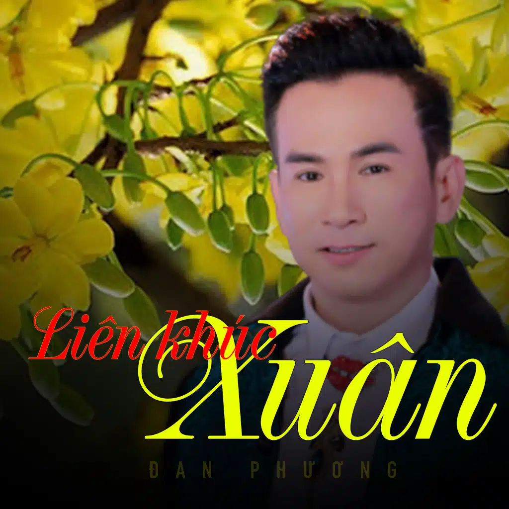 Liên Khúc Xuân