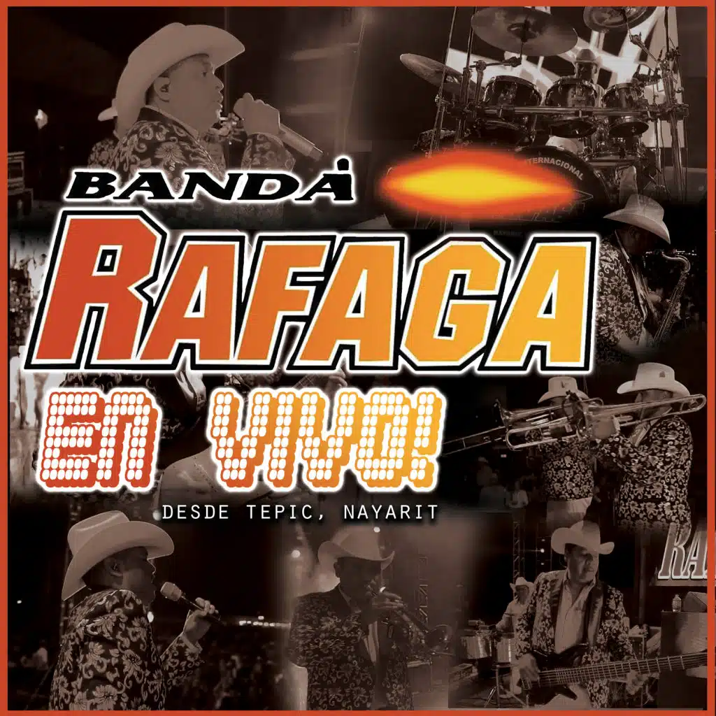 Banda Rafaga En Vivo Desde Tepic, Nayarit (En Vivo)