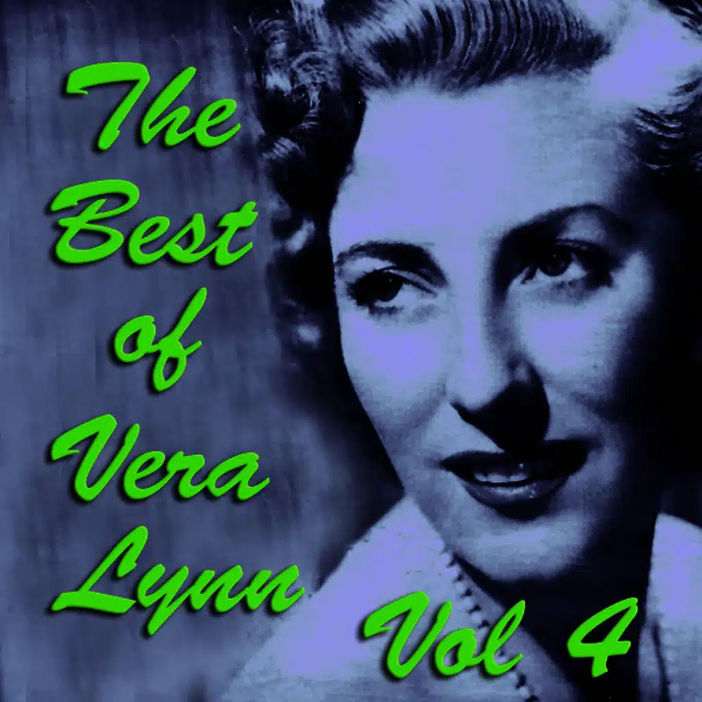 The Best of Vera Lynn, Vol. 4