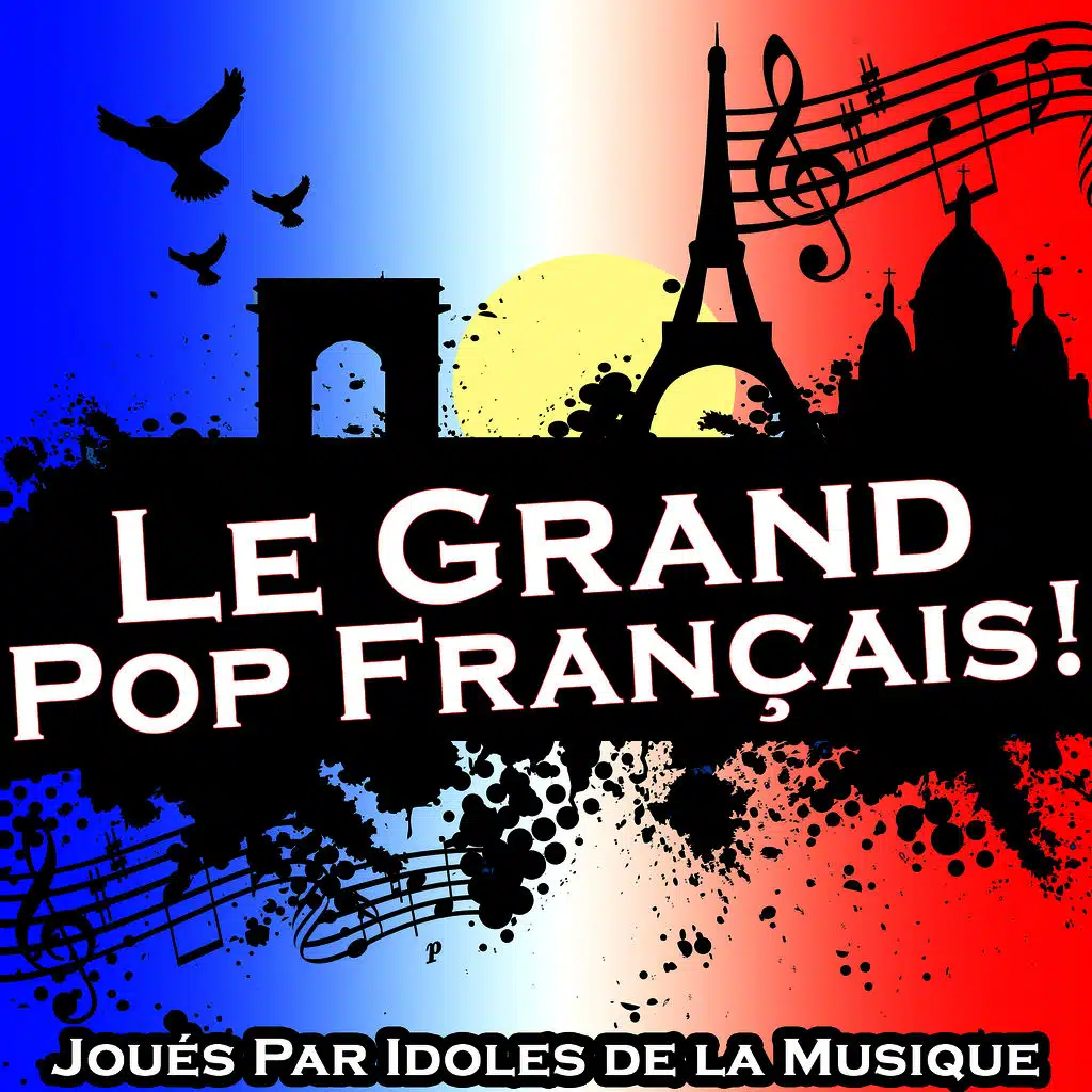 Le Grand Pop Français!