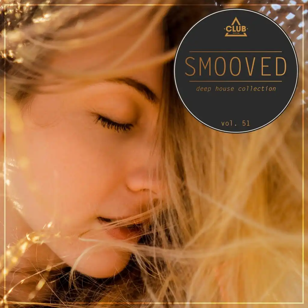 Smooved - Deep House Collection, Vol. 51