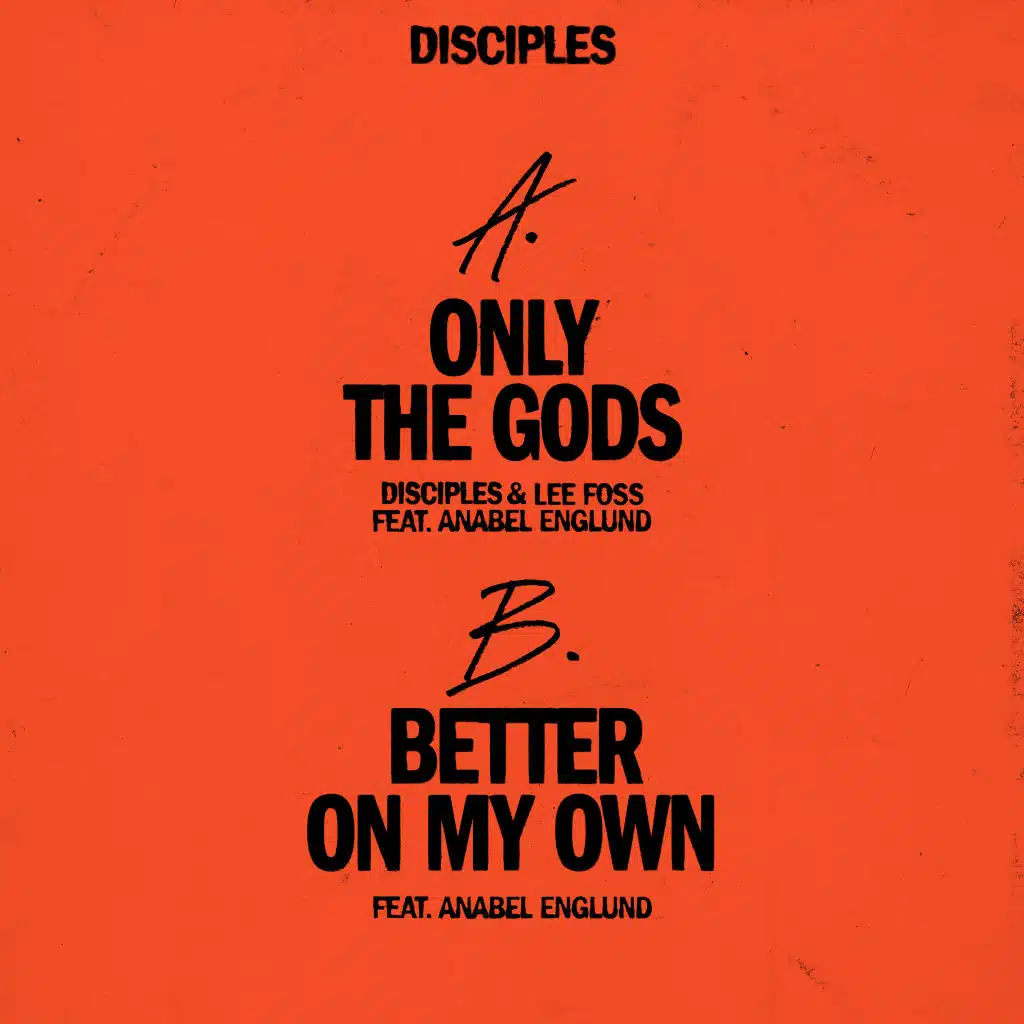 Only the Gods / Better on My Own (feat. Anabel Englund)
