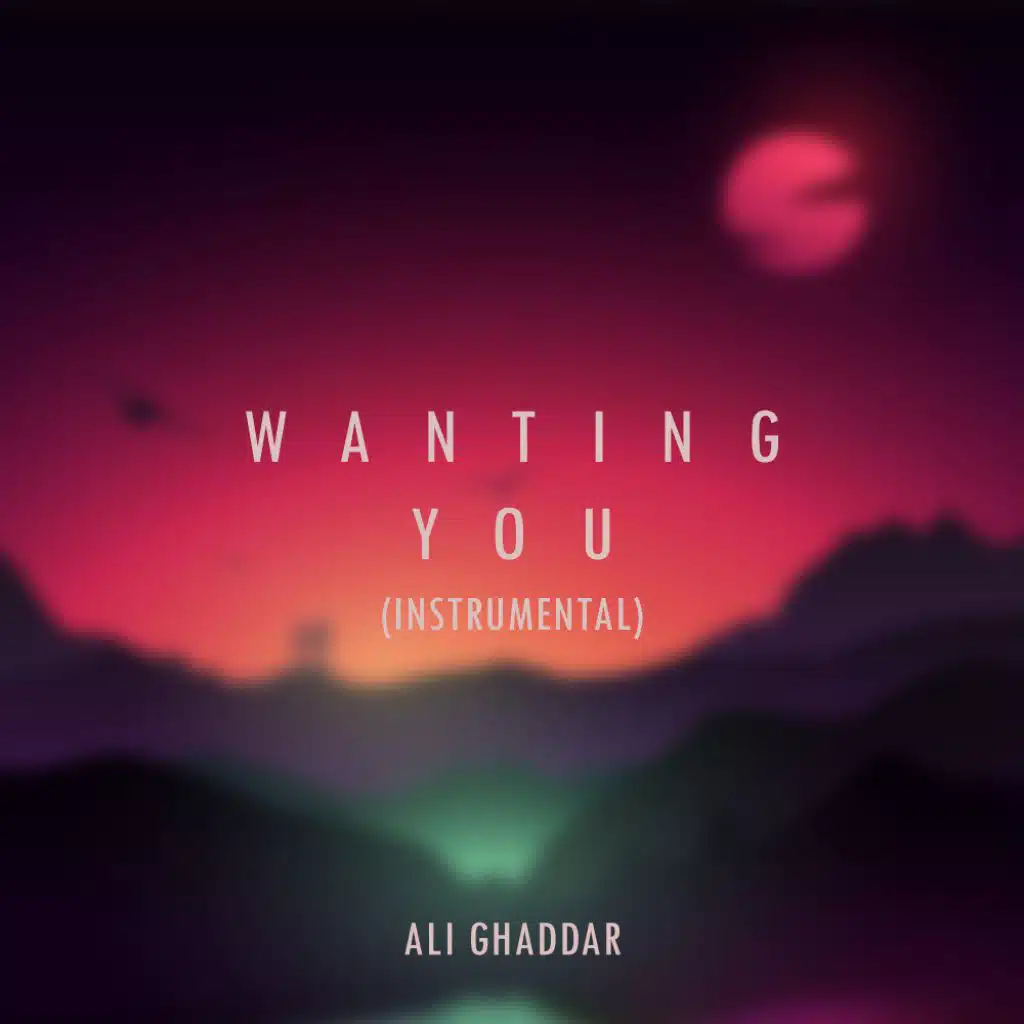 Wanting You (Instrumental)