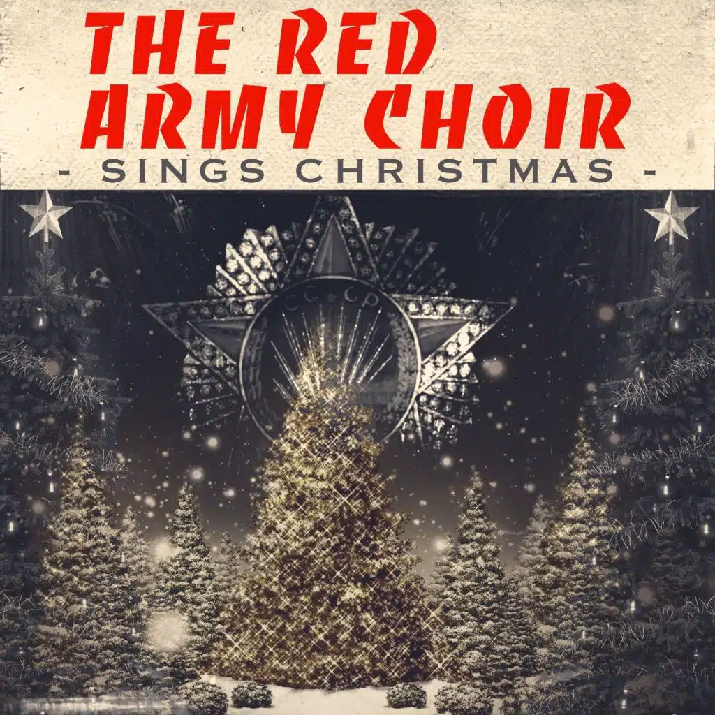Les Choeurs de l'Armée Rouge chantent Noël