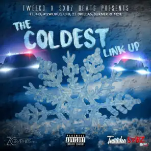 The Coldest Link Up (feat. Skengdo x AM, Burner, M24, 12World, 23 Drillas & Lowkey)