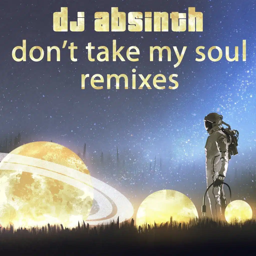 Don't Take My Soul (80S 12 Inch Remix)