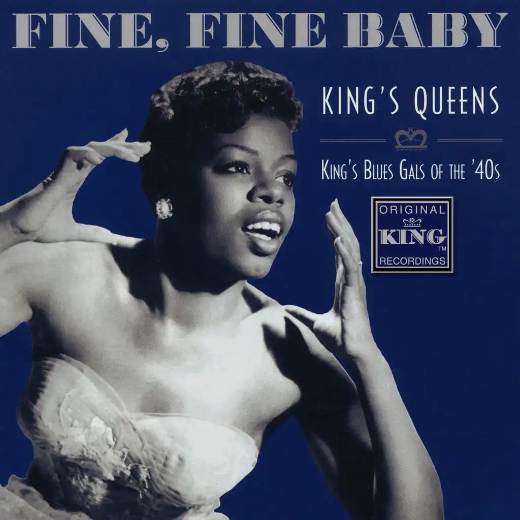 Fine, Fine Baby - King's Queens