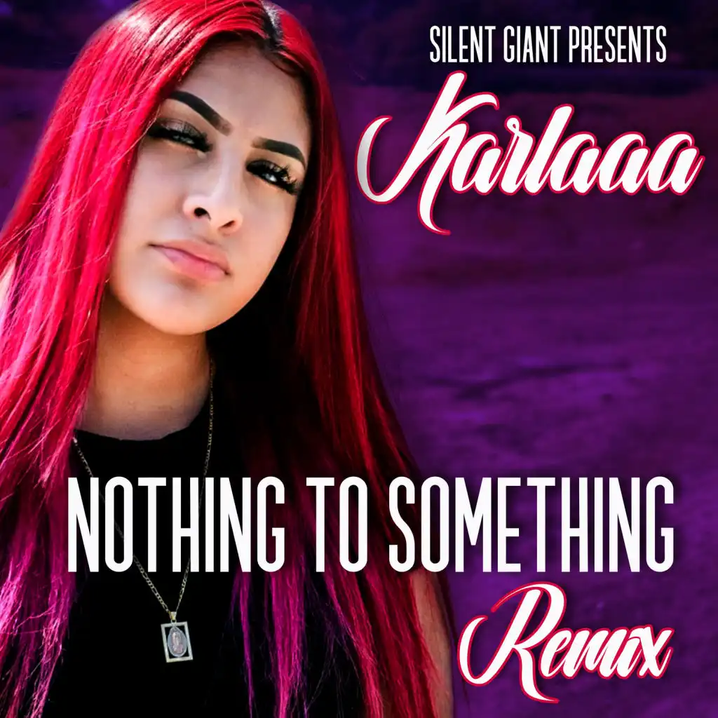 Nothing to Something (Remix) [feat. Edward "E-Dub" Rios]