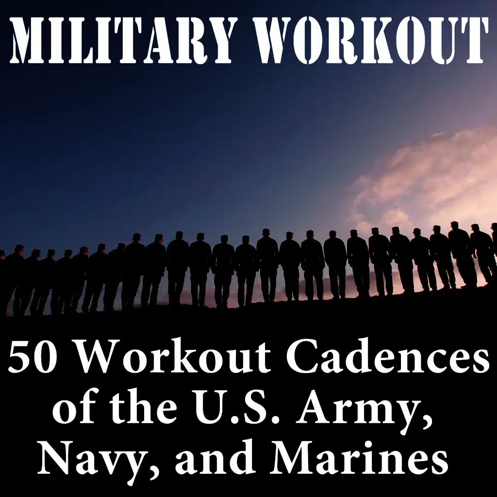 50 Workout Cadences of the U.S. Army, Navy, and Marines